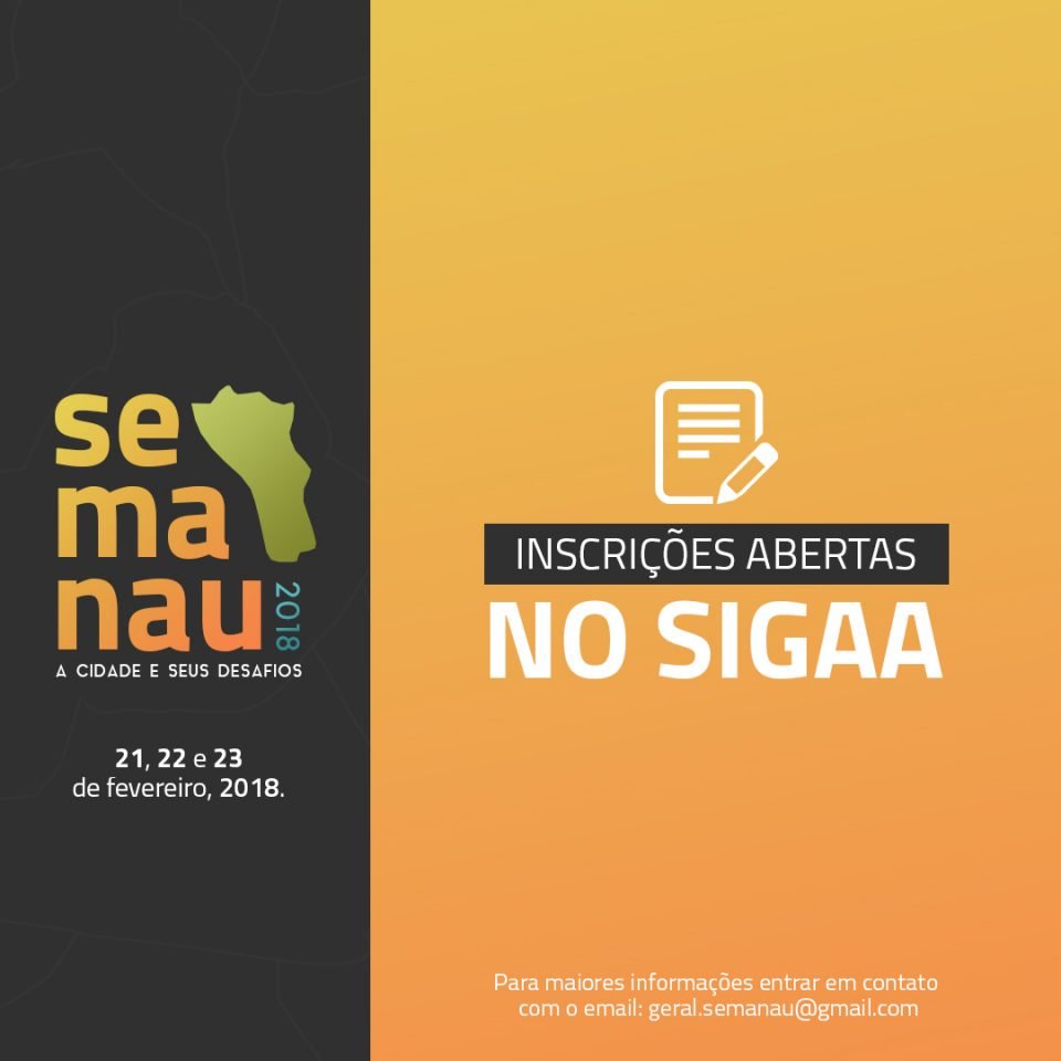 SEMANAU - Inscrições abertas